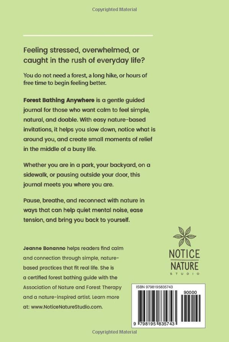 Forest Bathing Anywhere - No Forest Required: A Guided Journal for Stress Relief & Mindful Calm