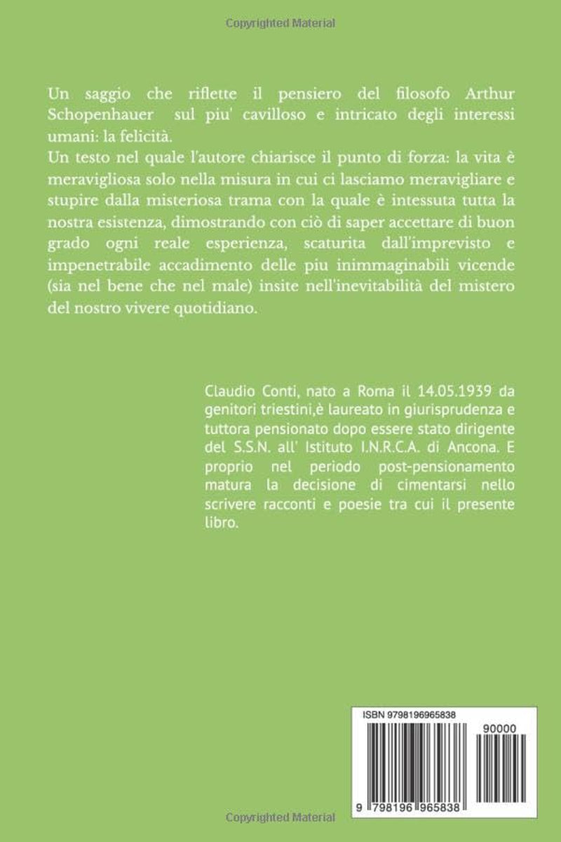Pensieri e scritti filosofici sulla saggezza del vivere (Italian Edition)