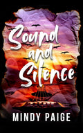 Sound and Silence (Amplified Hearts)