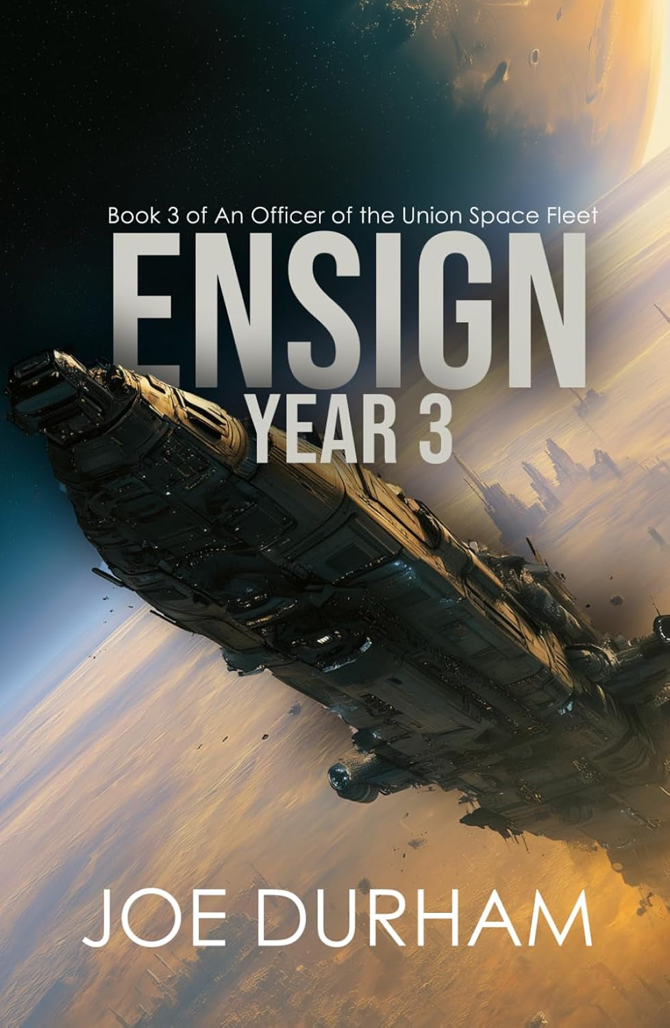 Ensign Year 3 (An Officer of the Union Space Fleet)