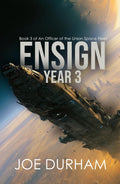 Ensign Year 3 (An Officer of the Union Space Fleet)