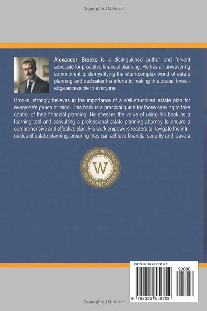 "Living Trusts and Estate Planning for All": The 7 essential components of a robust living trust are ready for any future changes.