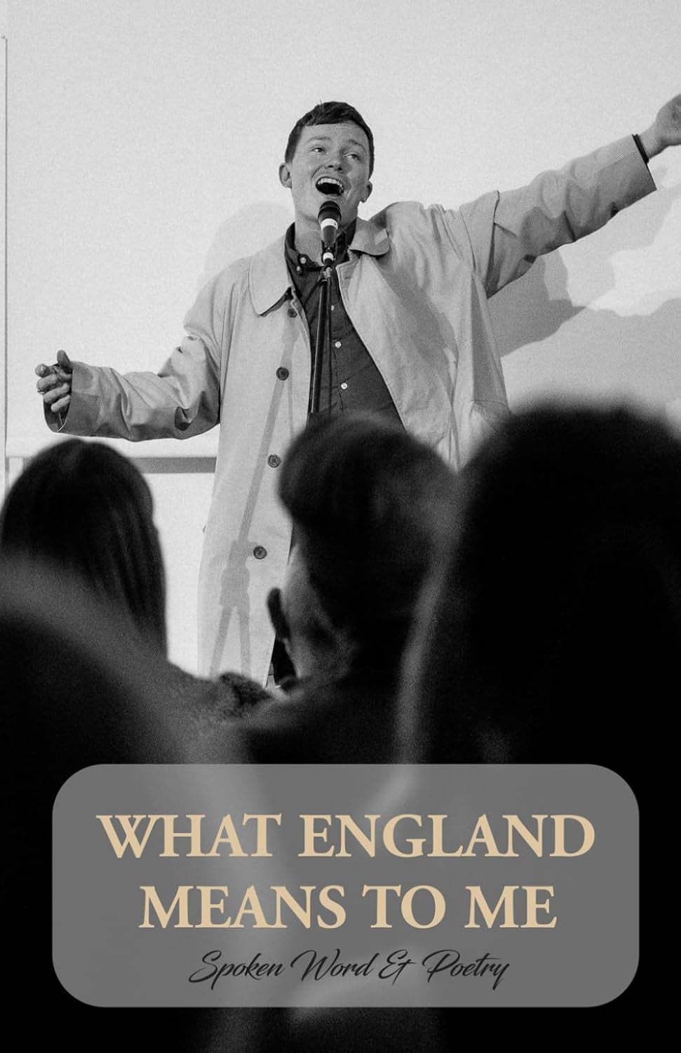 What England Means To Me: Spoken Word & Poetry