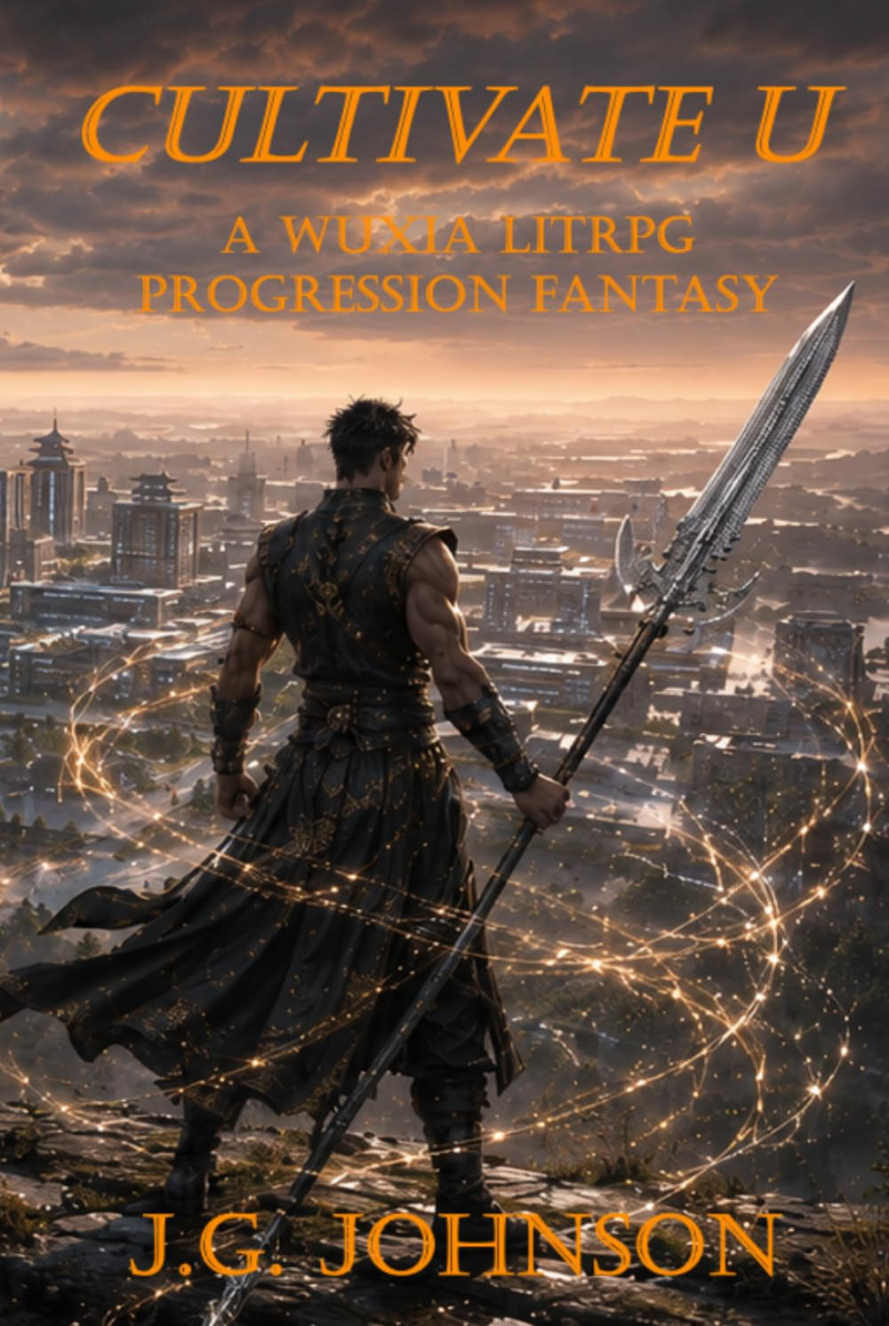 CULTIVATE U - A Wuxia LitRPG Progression Fantasy: Book Two of the Cultivate U Series