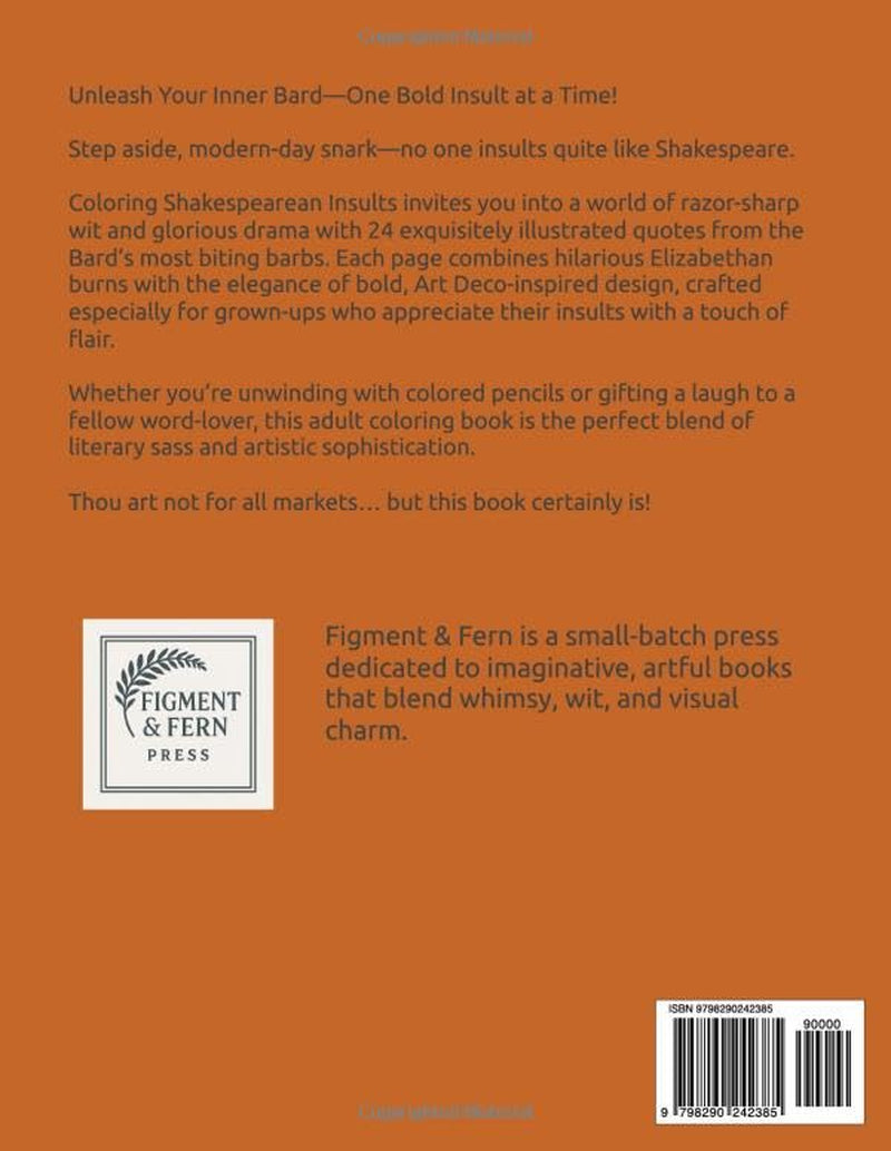 Shakespearean Insults To Color: Unleash your inner Bard, one bold insult at a time! (Shakespeare to Color)
