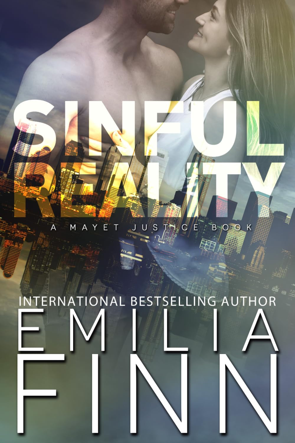 Sinful Reality (A Mayet Justice Book)