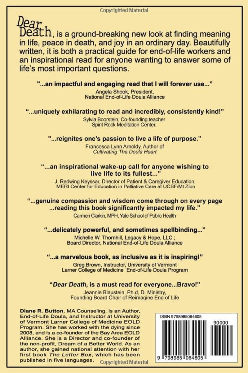 Dear Death,: Finding Meaning in Life, Peace in Death, and Joy in an Ordinary Day