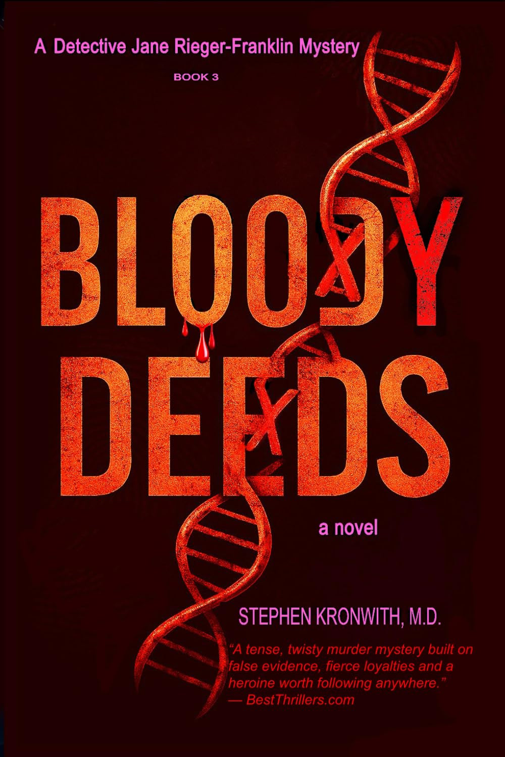 Bloody Deeds (Detective Jane Rieger-Franklin Mystery)
