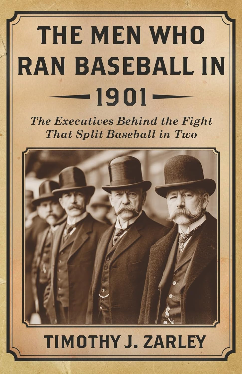 The Men Who Ran Baseball In 1901: The executives behind the fight that split baseball in two