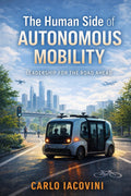 The Human Side of Autonomous Mobility: Leadership for the Road Ahead