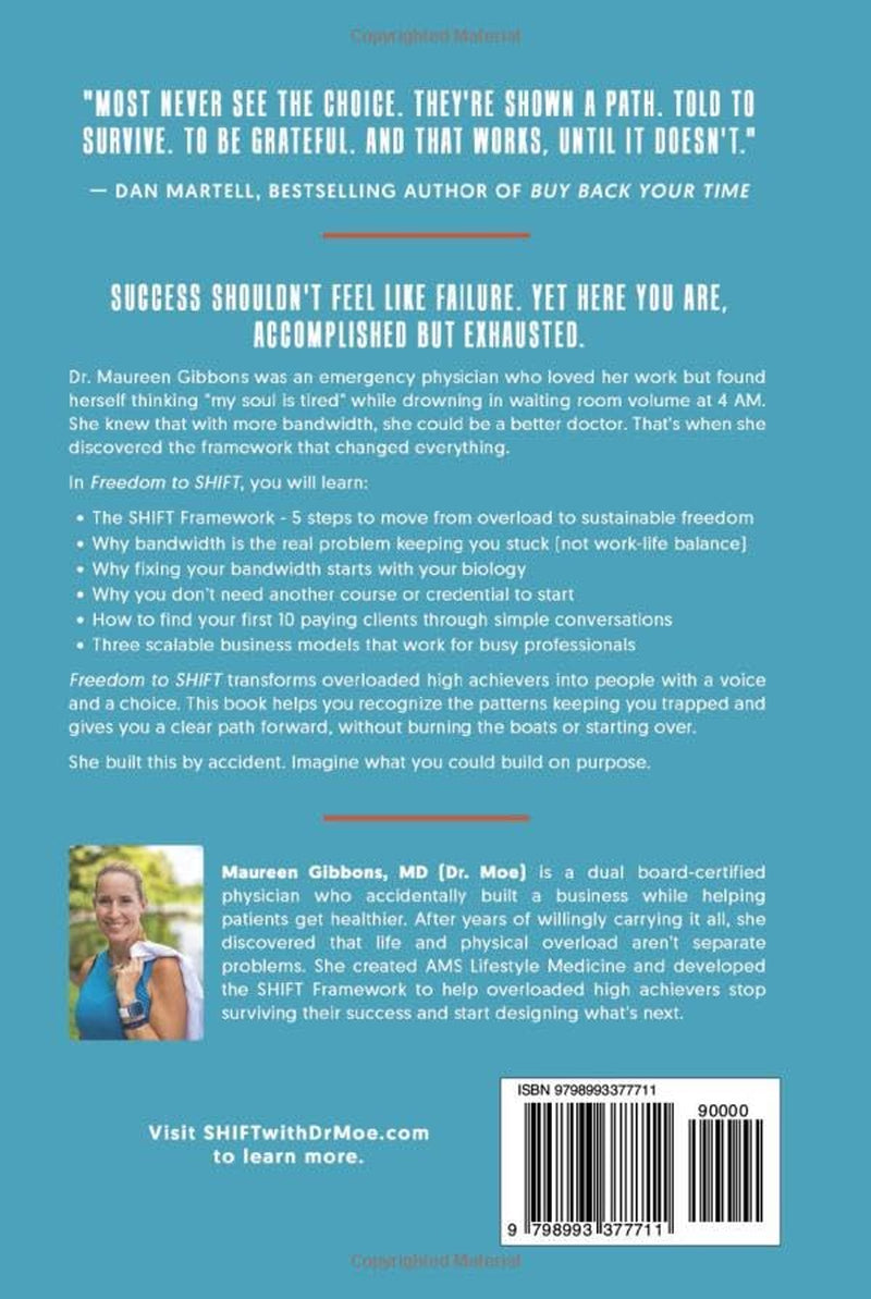 Freedom to Shift: A Proven Path to Stop Trading Time, Start Creating Freedom, and Shape What's Next