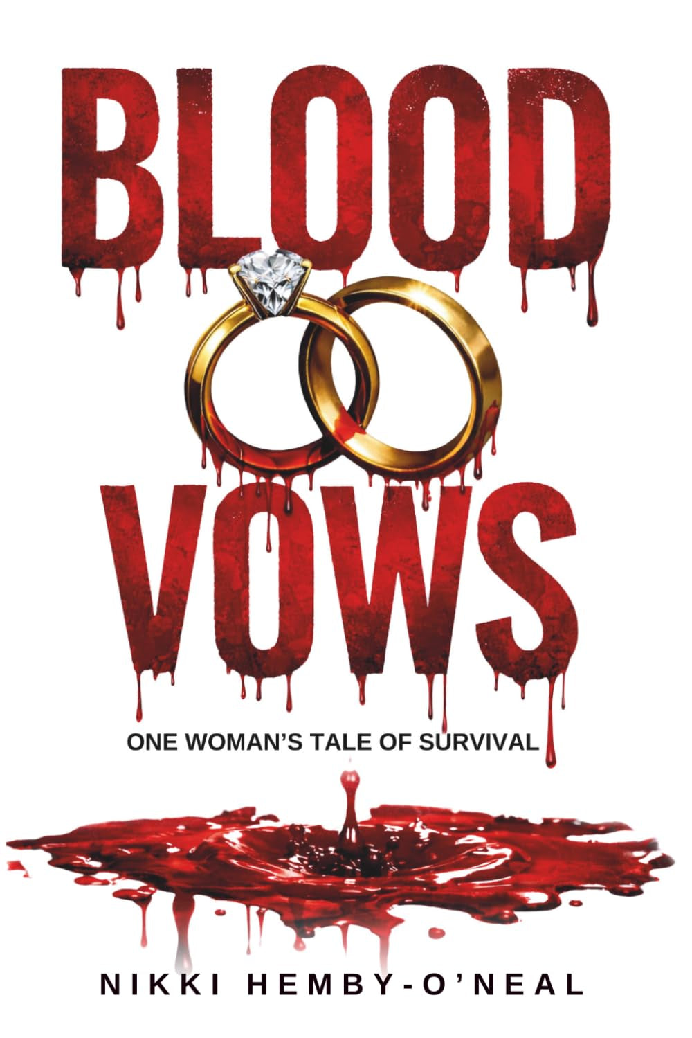 Blood Vows: One Woman's Tale of Survival