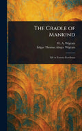 The Cradle of Mankind