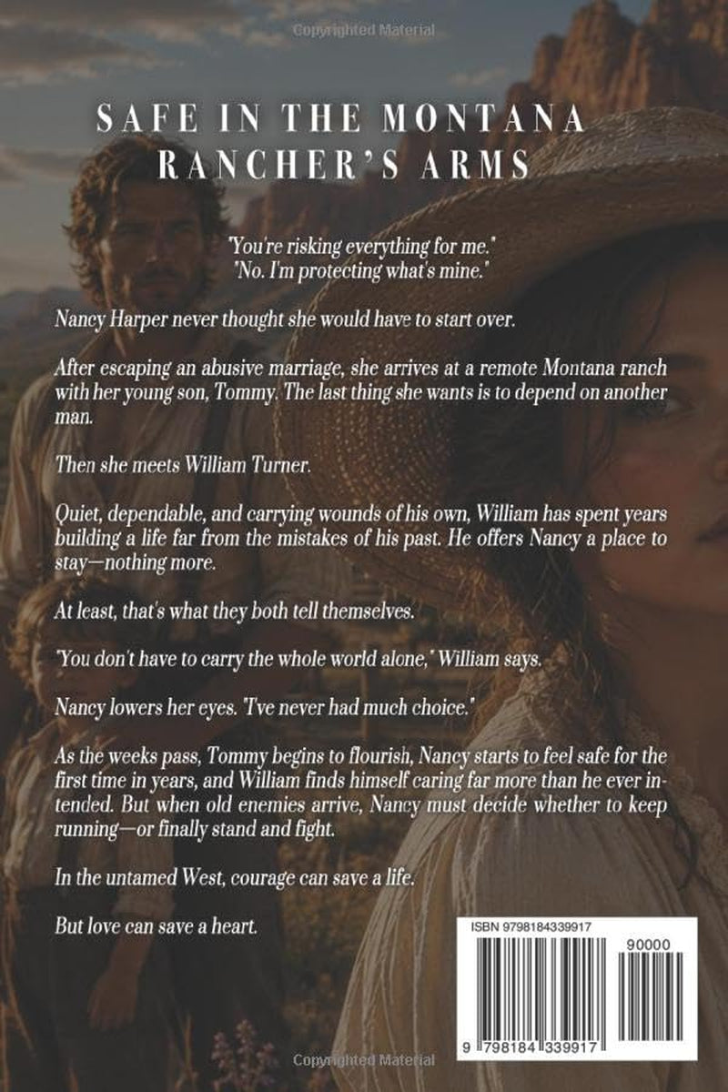 Safe in the Montana Rancher's Arms: A Western Historical Romance Book