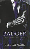 Badger (The Elite Series)