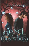 Dance of the Copsewood