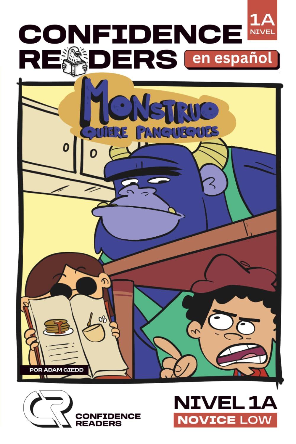 Monstruo quiere panqueques (Confidence Readers) (Spanish Edition)
