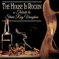 The House Is Rockin' - Tribute To Stevie Ray Vaughan