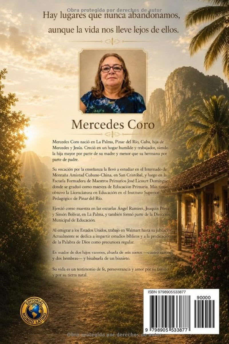 Raíces de una Pinareña: Una historia de crecimiento (Spanish Edition)