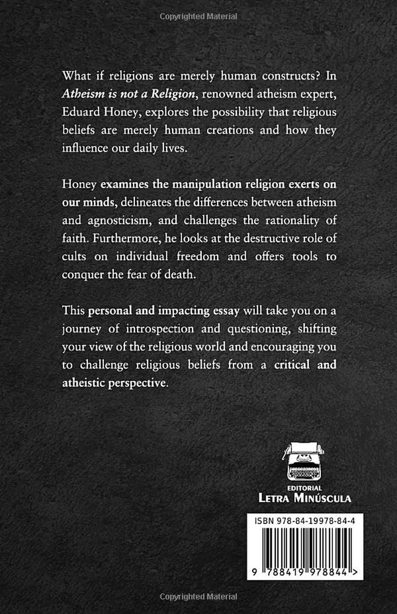 ATHEISM IS NOT A RELIGION: Religions Are a Human Invention