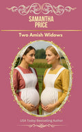 Two Amish Widows (Expectant Amish Widows)