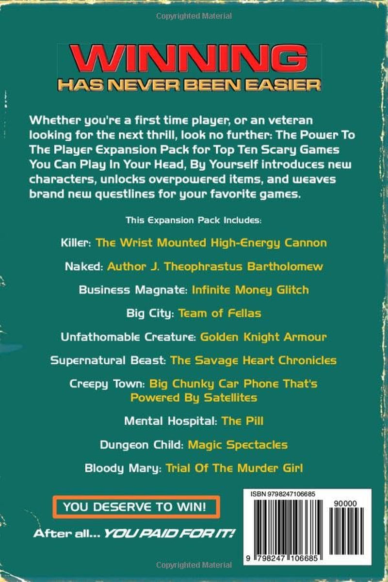 Top Ten Scary Games You Can Play In Your Head, By Yourself: Power To The Player Expansion Pack (Top 10 Games Series)