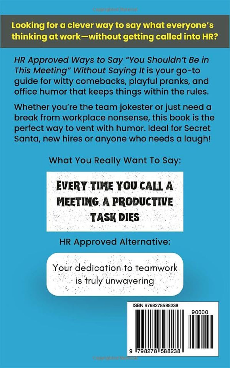 HR Approved Ways to Say “You Shouldn’t Be in This Meeting” Without Saying It