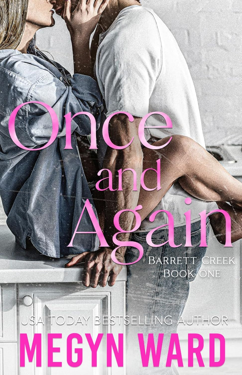 ONCE AND AGAIN (BARRETT CREEK)
