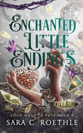 Enchanted Little Endings (Four Ways to Fate)