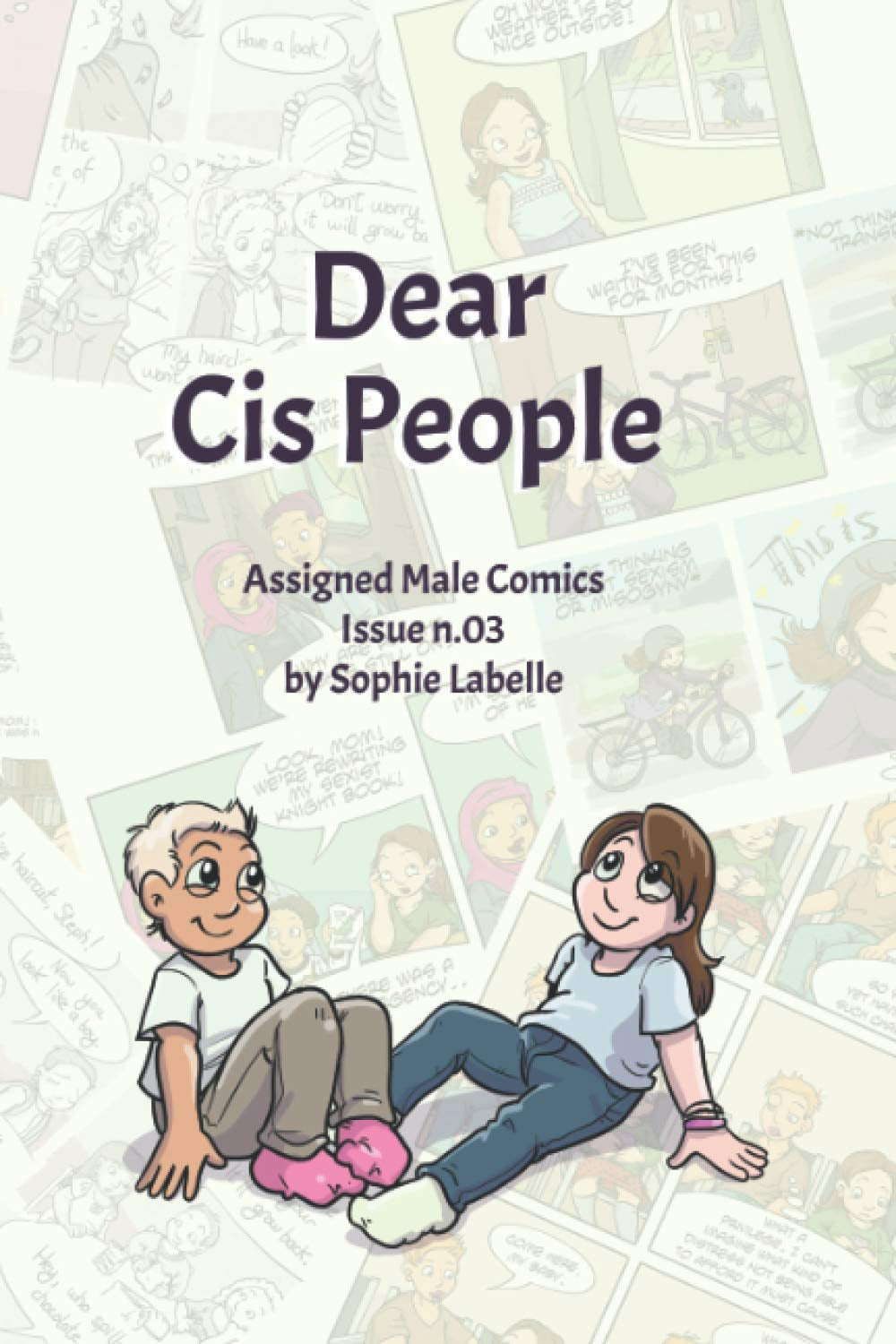Dear Cis People: Assigned Male Comics Issue n.03