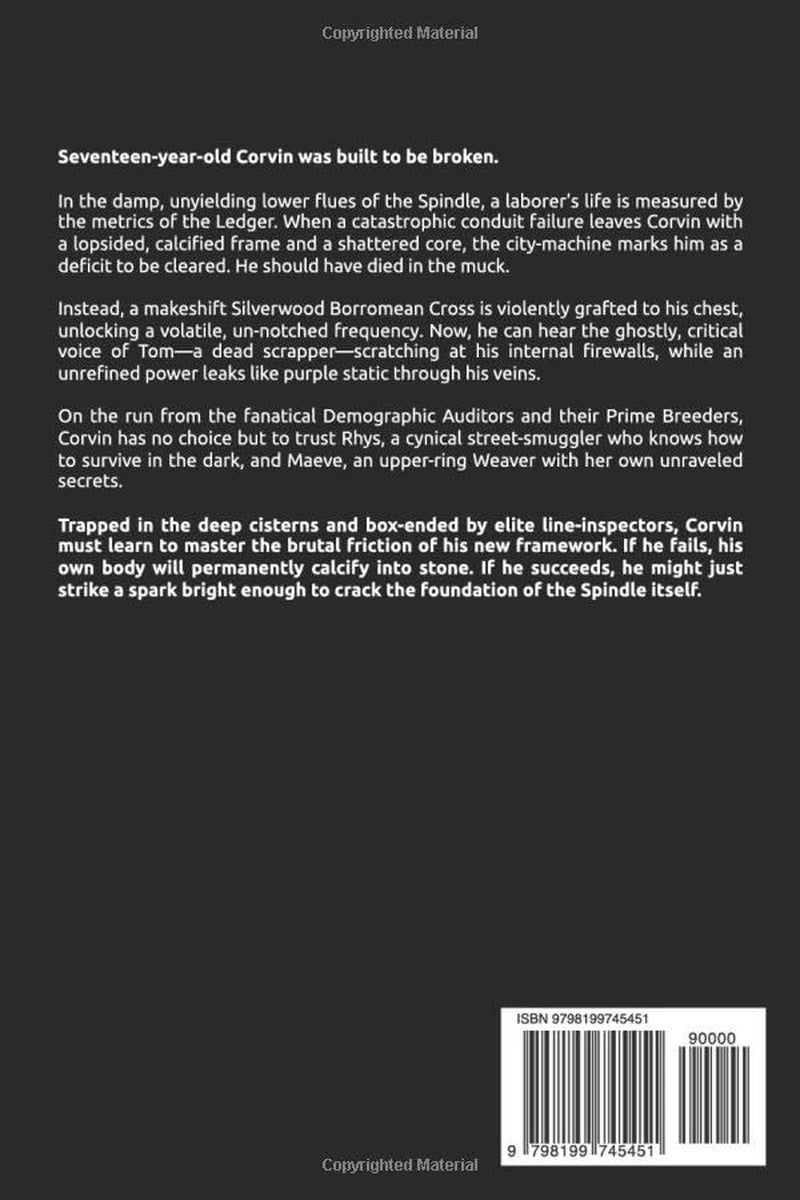 The Un-Notched Anomaly: The Corvin Chronicles Book 1