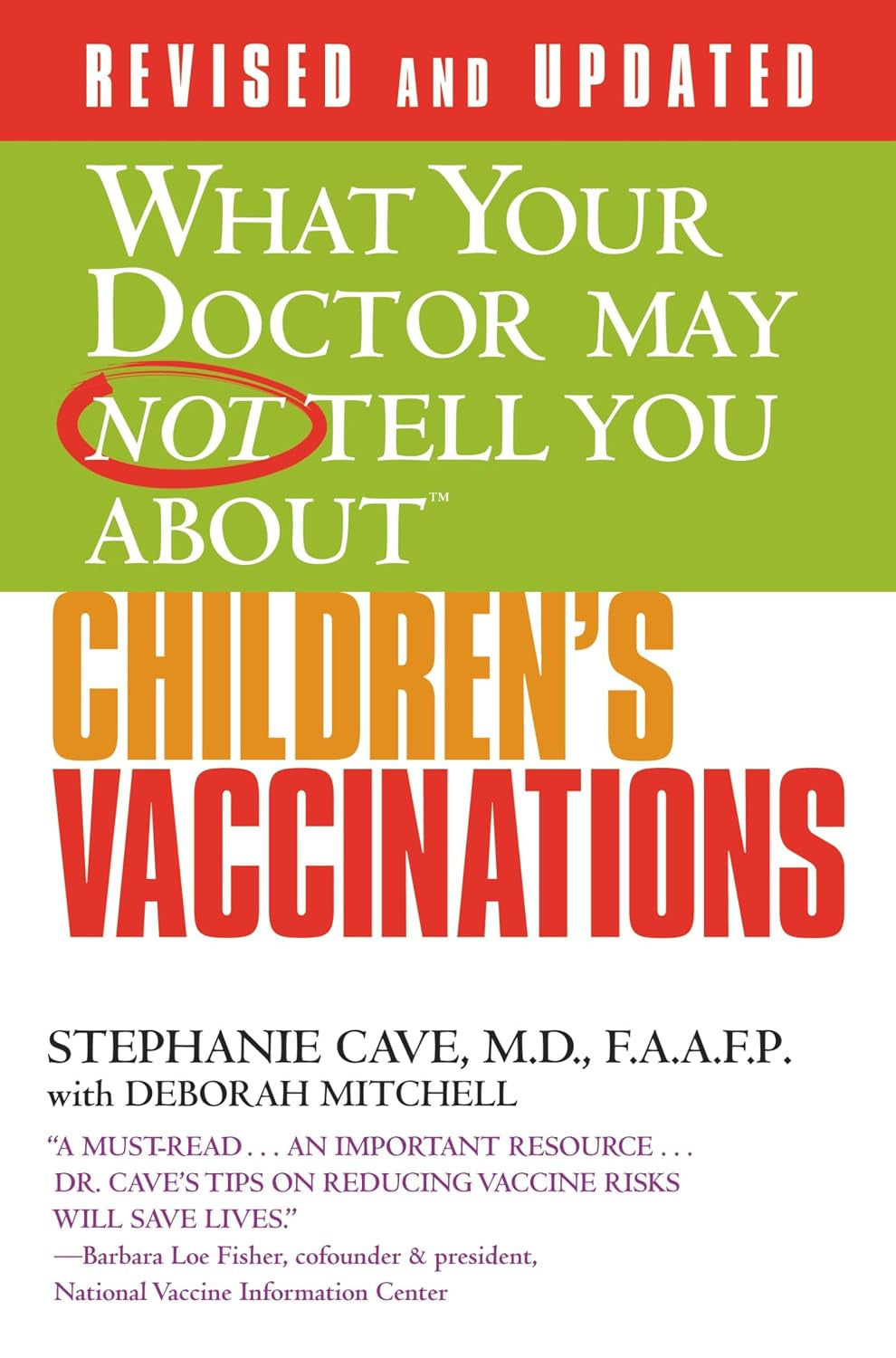 WHAT YOUR DOCTOR MAY NOT TELL YOU ABOUT (TM): CHILDREN'S VACCINATIONS (What Your Doctor May Not Tell You About...(Paperback))