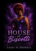 House of Biscotti: In a city that refuses to see you, build something they can't ignore!