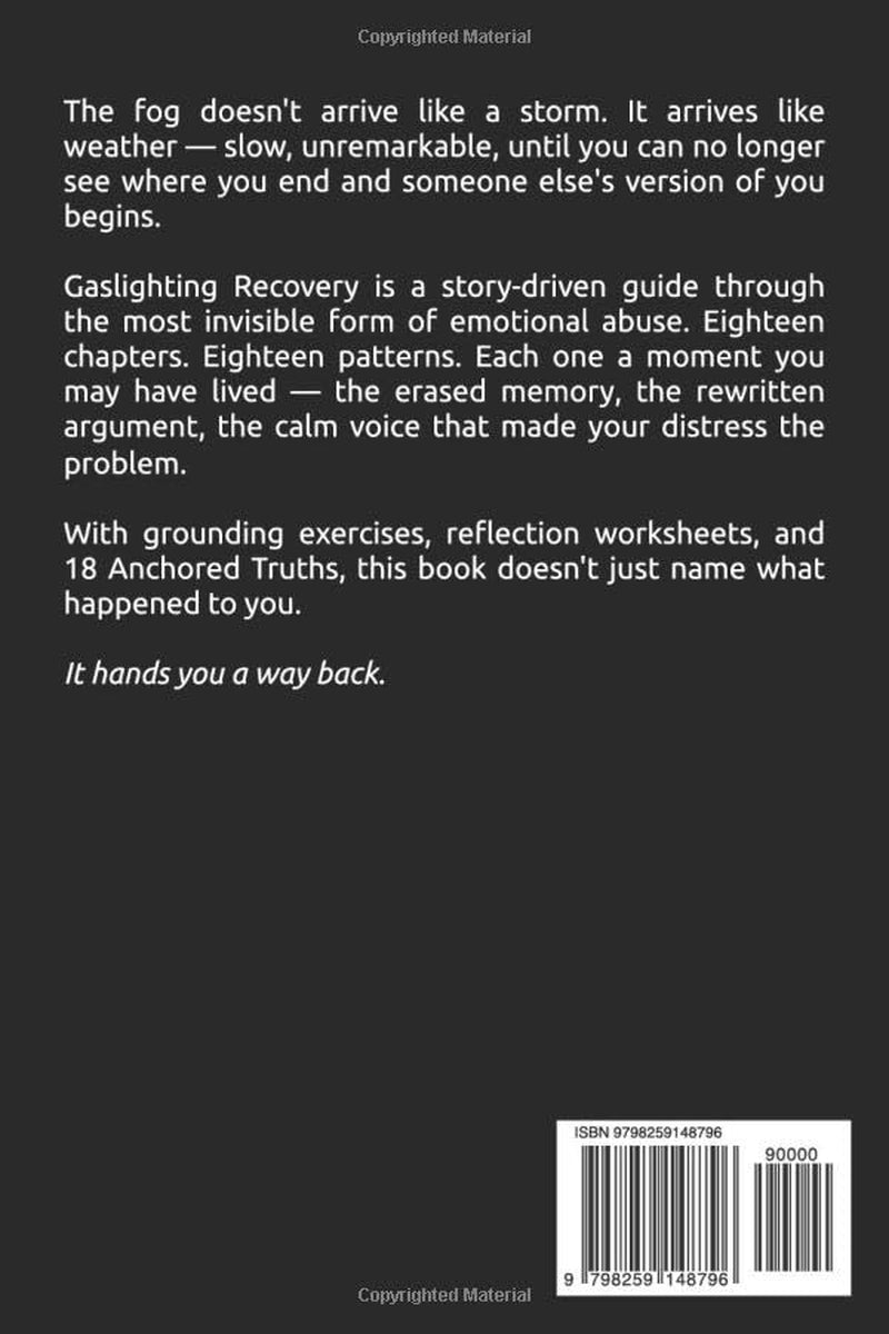 Invisible Harm 2 (Gaslighting Recovery): Reclaiming Your Reality & Rebuilding Self-Trust After Emotional Manipulation: Story-Driven Path with ... Companion Workbook (Invisible Harm Series)