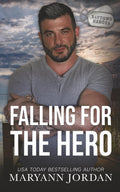 Falling For the Hero (Baytown Heroes)