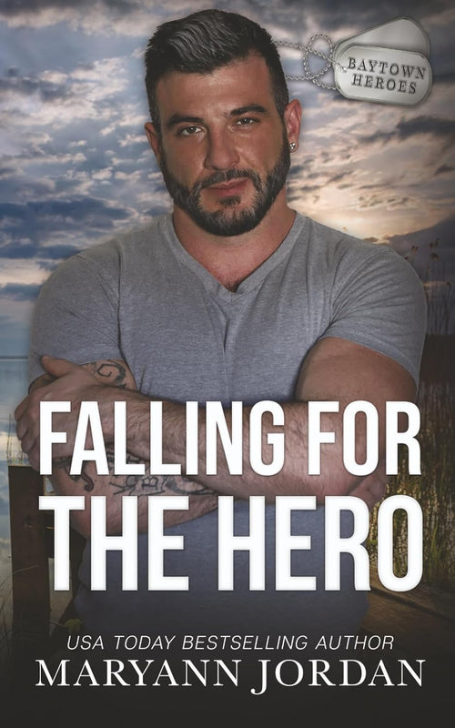 Falling For the Hero (Baytown Heroes)