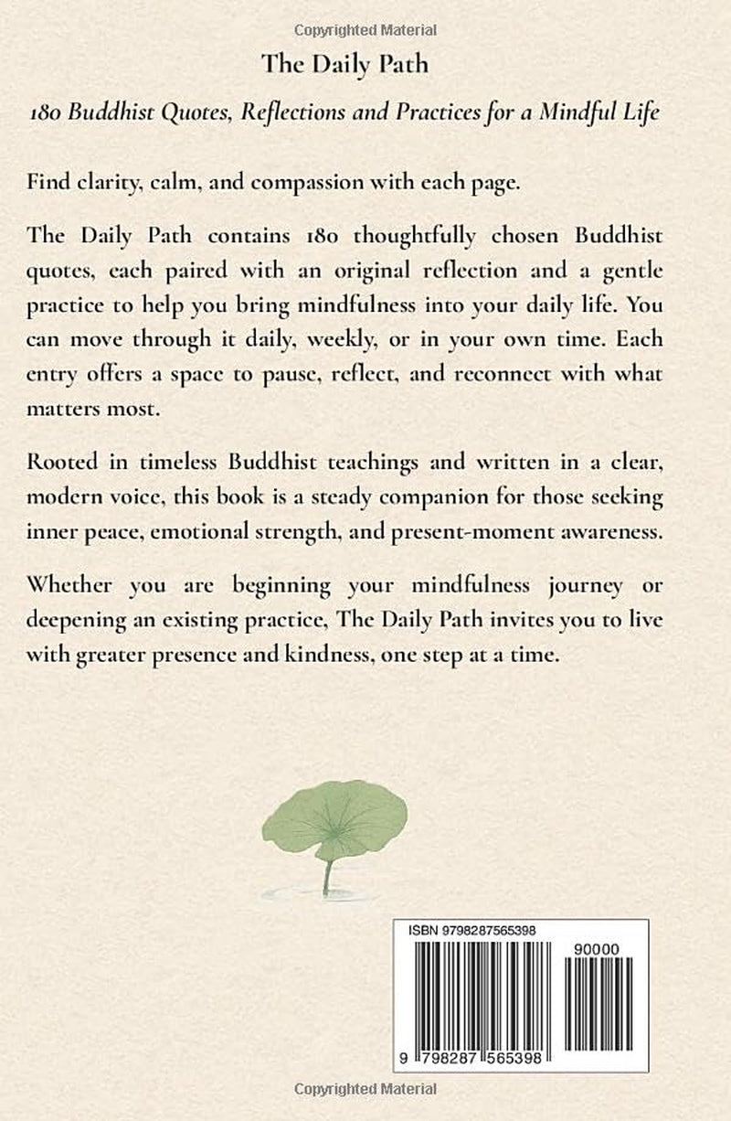 The Daily Path: 180 Buddhist Quotes, Reflections and Practices for a Mindful Life