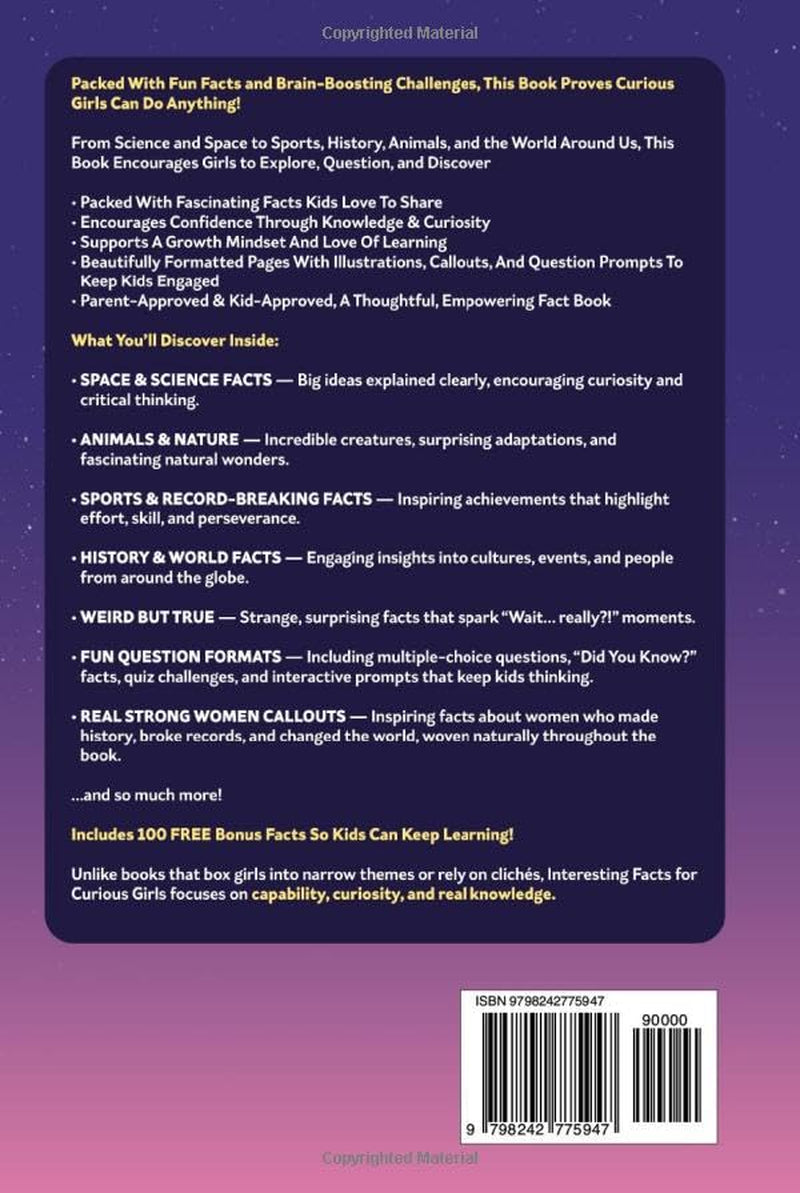 Super Interesting Facts for Curious Girls: 1000+ Mind-Blowing Facts About Animals, Science, Food, Inspiring Women, the World Around Us & More! (Gift Books for Kids)