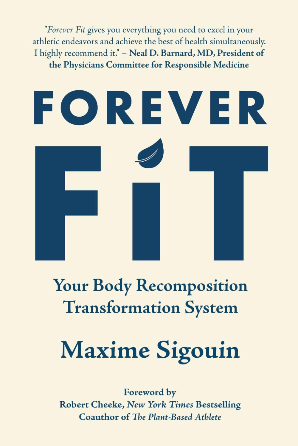 Forever Fit: Your Body Recomposition Transformation System