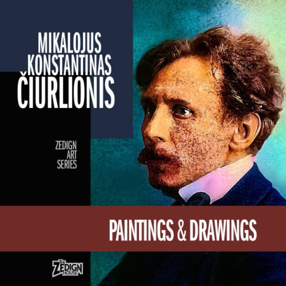 Mikalojus Konstantinas Čiurlionis - Paintings & Drawings: Zedign Art Series