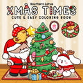 Xmas Times: Coloring Book For Adults And Teens Featuring Cozy Christmas Scenes With Adorable Animal Characters And Cute Objects For Stress Relief (Cozy Xmas)