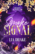 Smoke Signal (Dragons of Wings End)