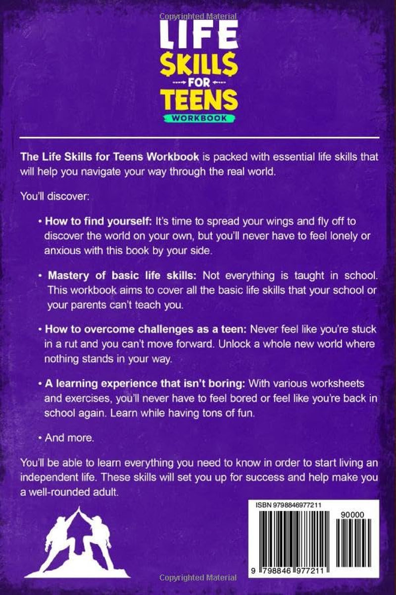 Life Skills for Teens Workbook - 35+ Essentials for Winning in the Real World | How to Cook, Manage Money, Drive a Car, and Develop Manners, Social Skills, and More