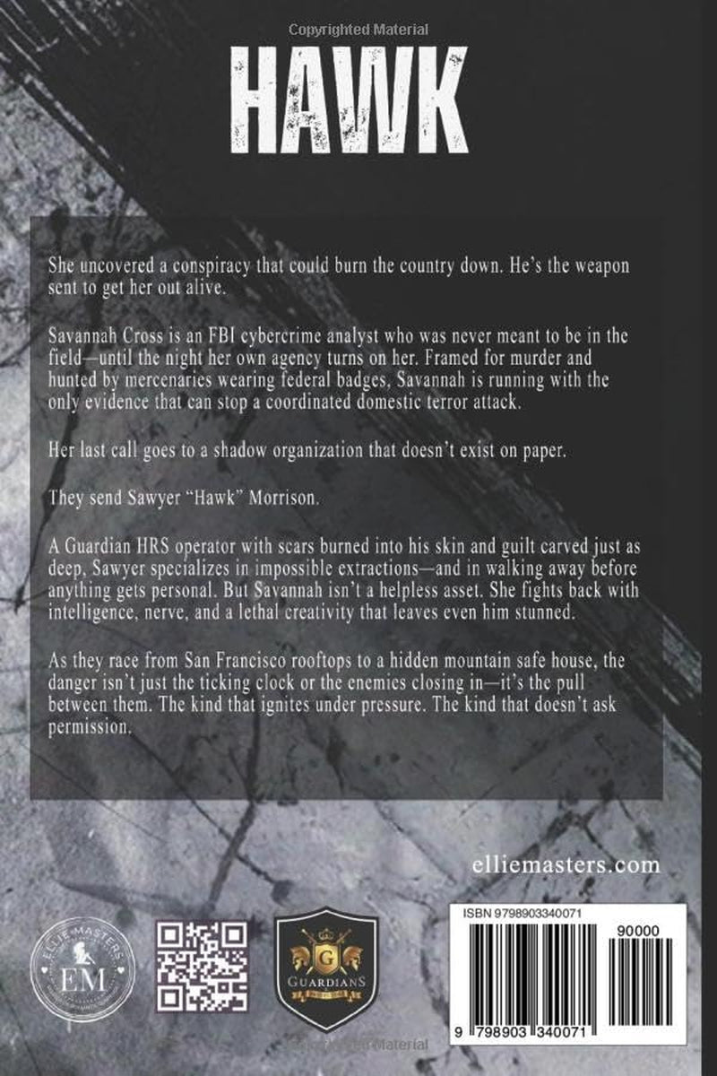Hawk: a Guardian Hostage Rescue Specialists series Novella
