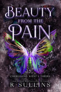 Beauty From The Pain : An MMFM Serial Killer Romance: Cherishing What's Theirs (Killer Love)