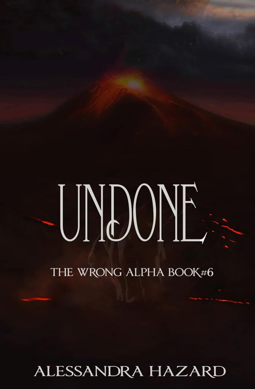 Undone (The Wrong Alpha)