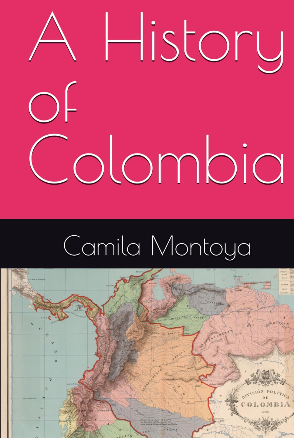A History of Colombia