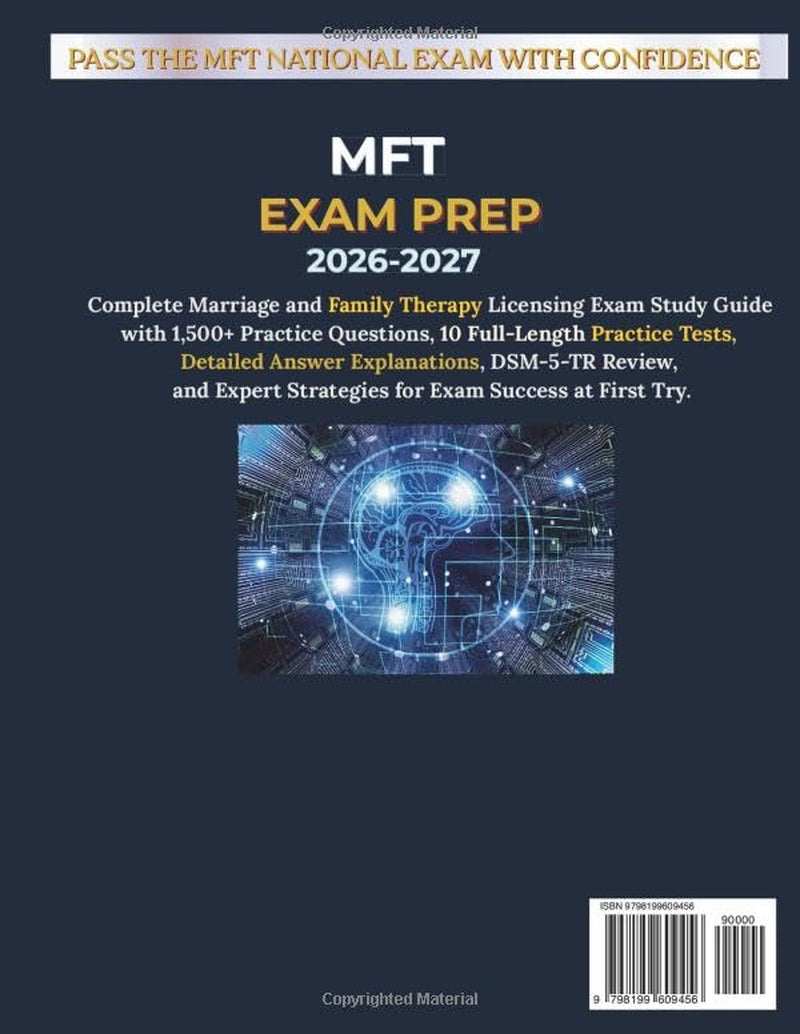MFT EXAM PREP 2026-2027: Complete Marriage and Family Therapy Licensing Exam Study Guide with 1,500+ Practice Questions, 10 Full-Length Practice ... Strategies for Exam Success at First Try.