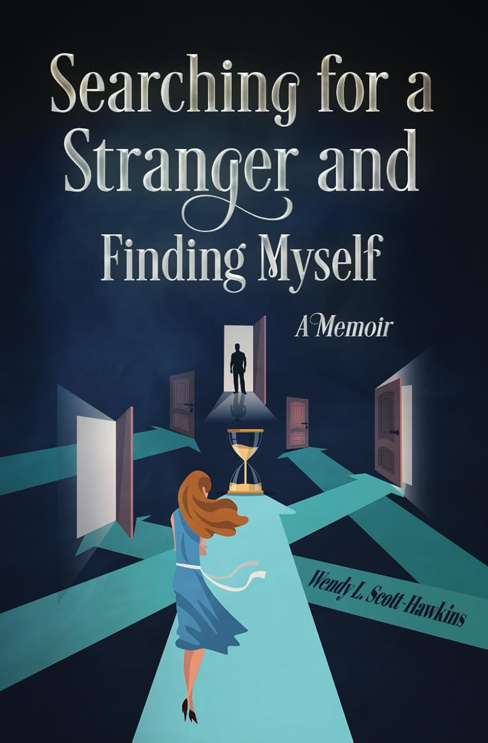 Searching For a Stranger and Finding Myself: A Memoir