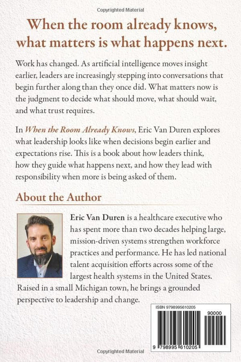 When the Room Already Knows: How Leaders Turn Instant Insight Into Responsible Decisions